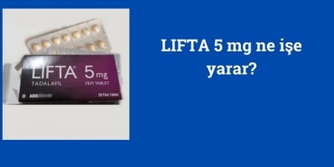 LIFTA 5 mg ne işe yarar?