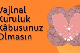 Vajinal Kuruluk Kabusunuz Olmasın
