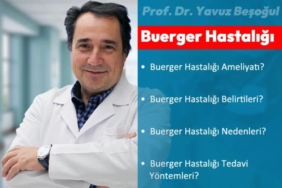 Buerger Hastalığı Nedir?