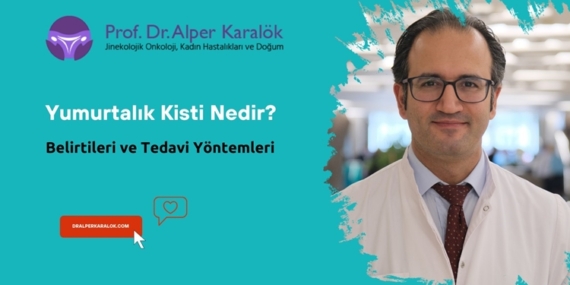 Yumurtalık kisti nedir?