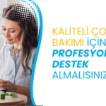 Kaliteli çocuk bakımı için neden destek almalısınız?