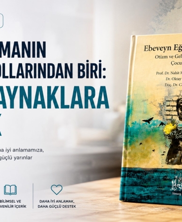 Otizmi Anlamanın En Değerli Yollarından Biri